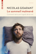 Sommeil malmené (Le)